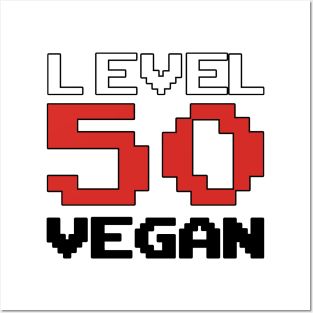 Level 50 Vegan Posters and Art